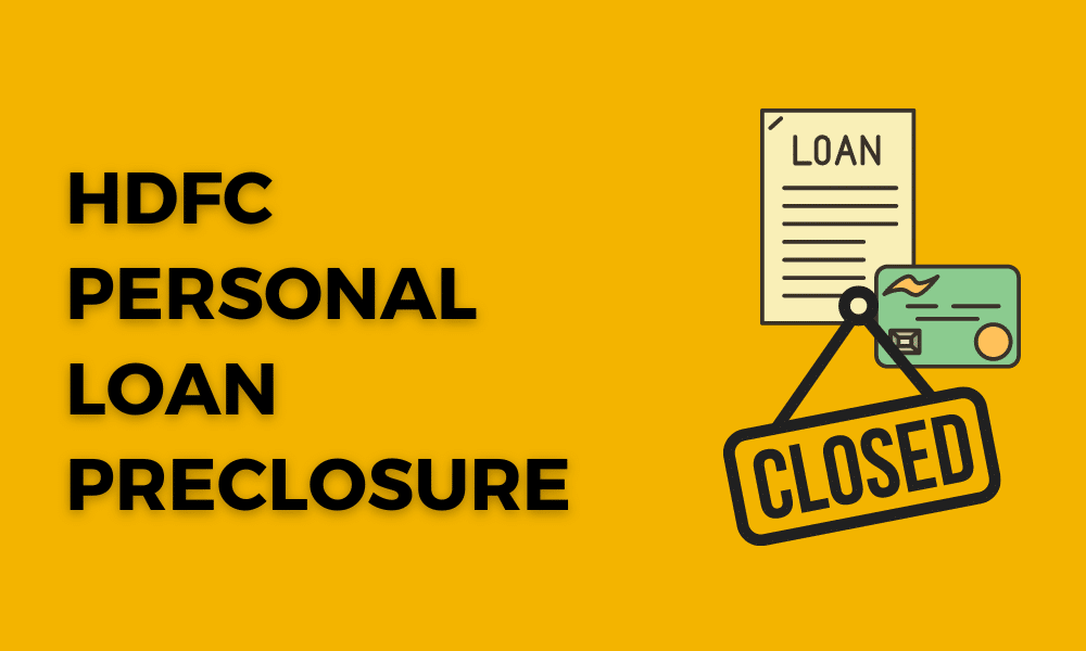 HDFC Personal Loan Preclosure
