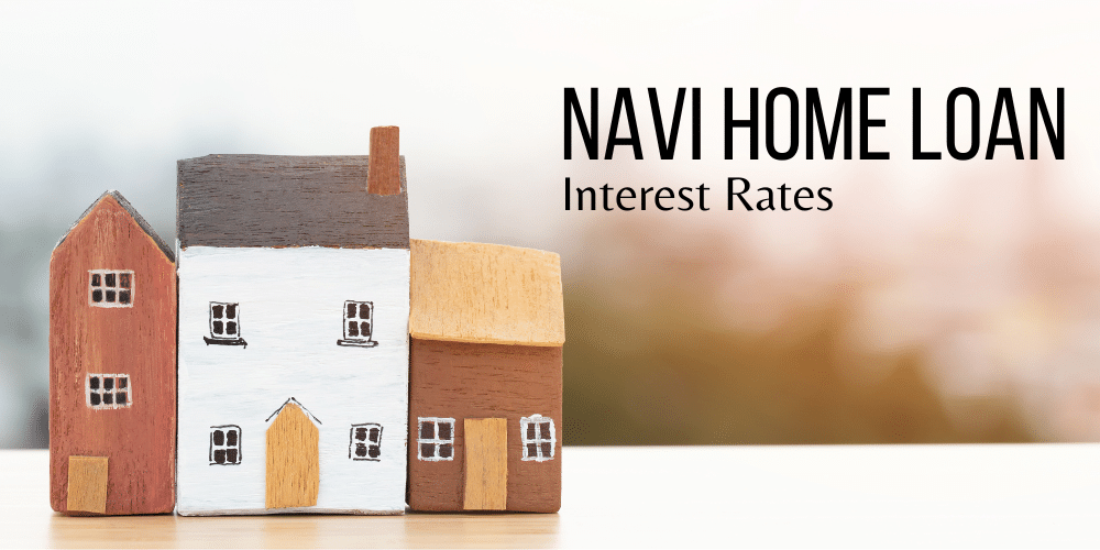 Navi Home Loan Review