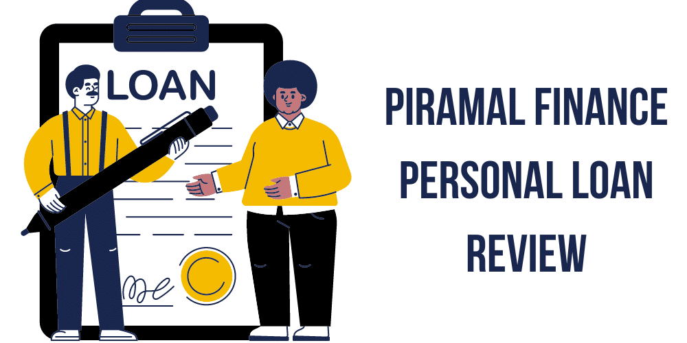 Piramal Finance Personal Loan Review